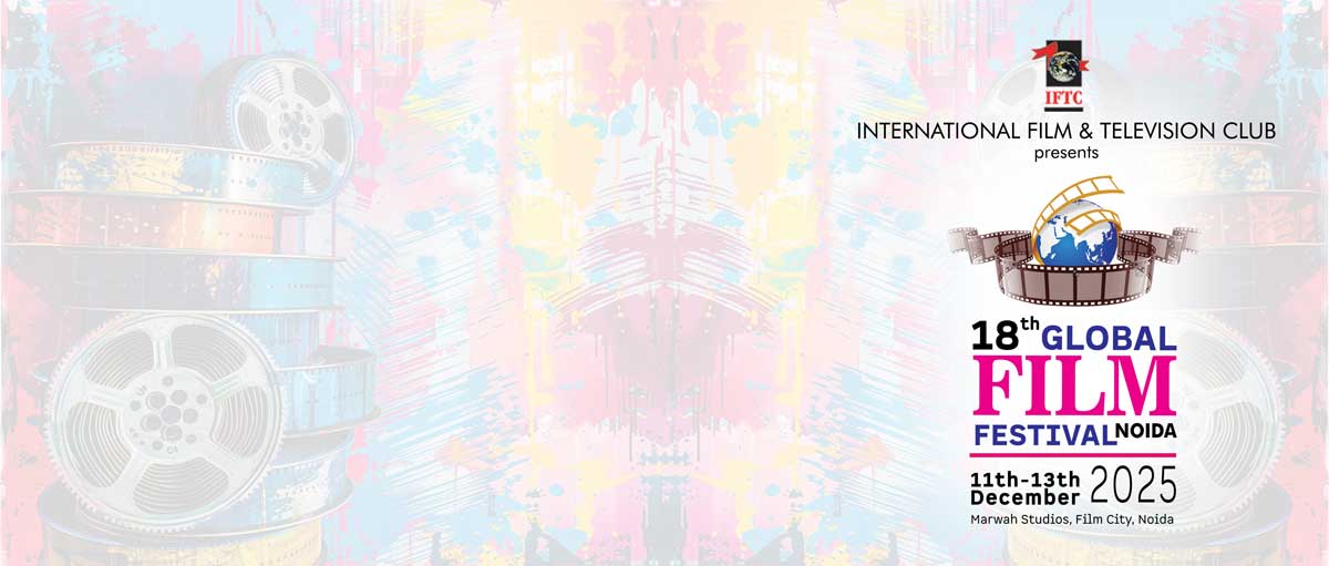 18th Global Film Festival Noida